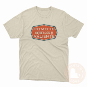Playera Esforzado y Valiente